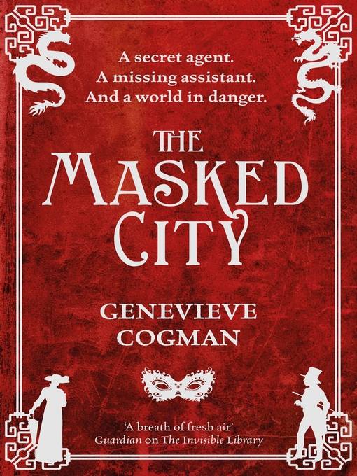 Title details for The Masked City by Genevieve Cogman - Wait list